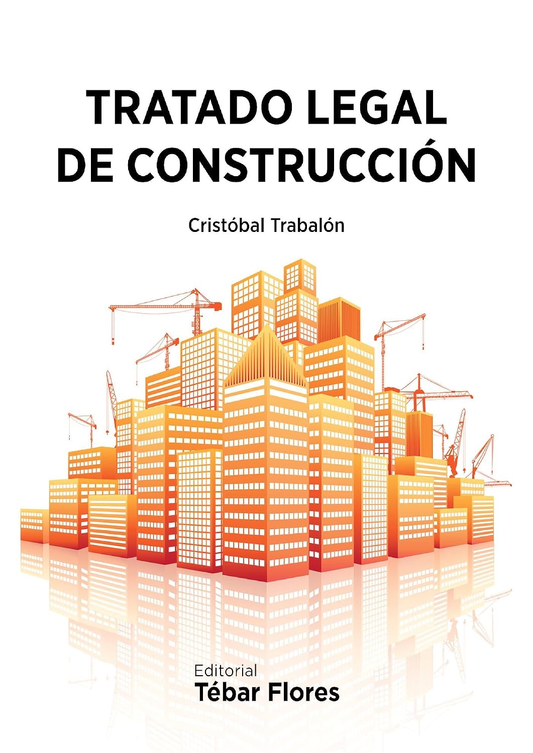 Tratado Legal de Construcción (Spanish Edition) baixar livro de graça