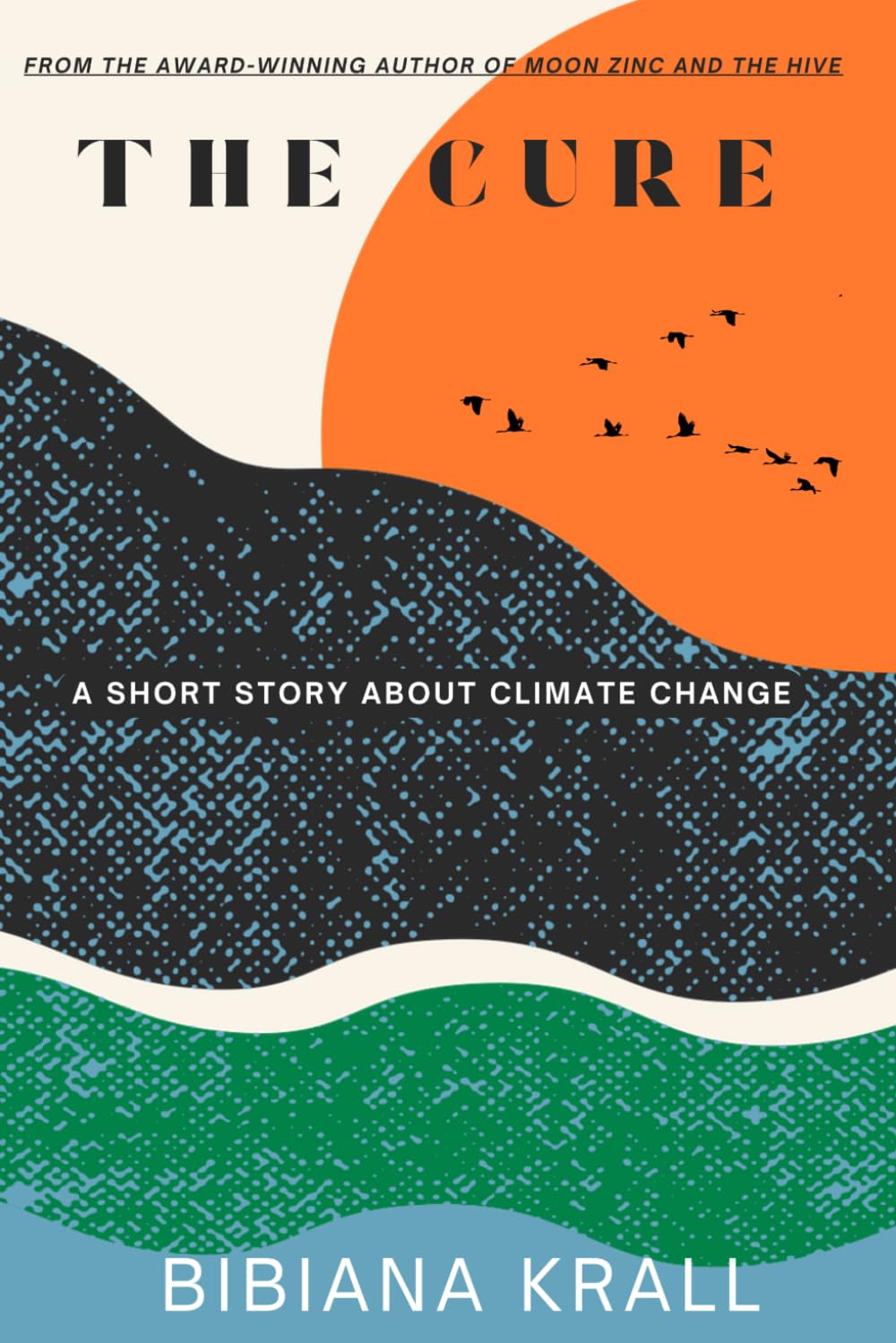 The Cure: A Short Story About Climate Change baixar livro de graça