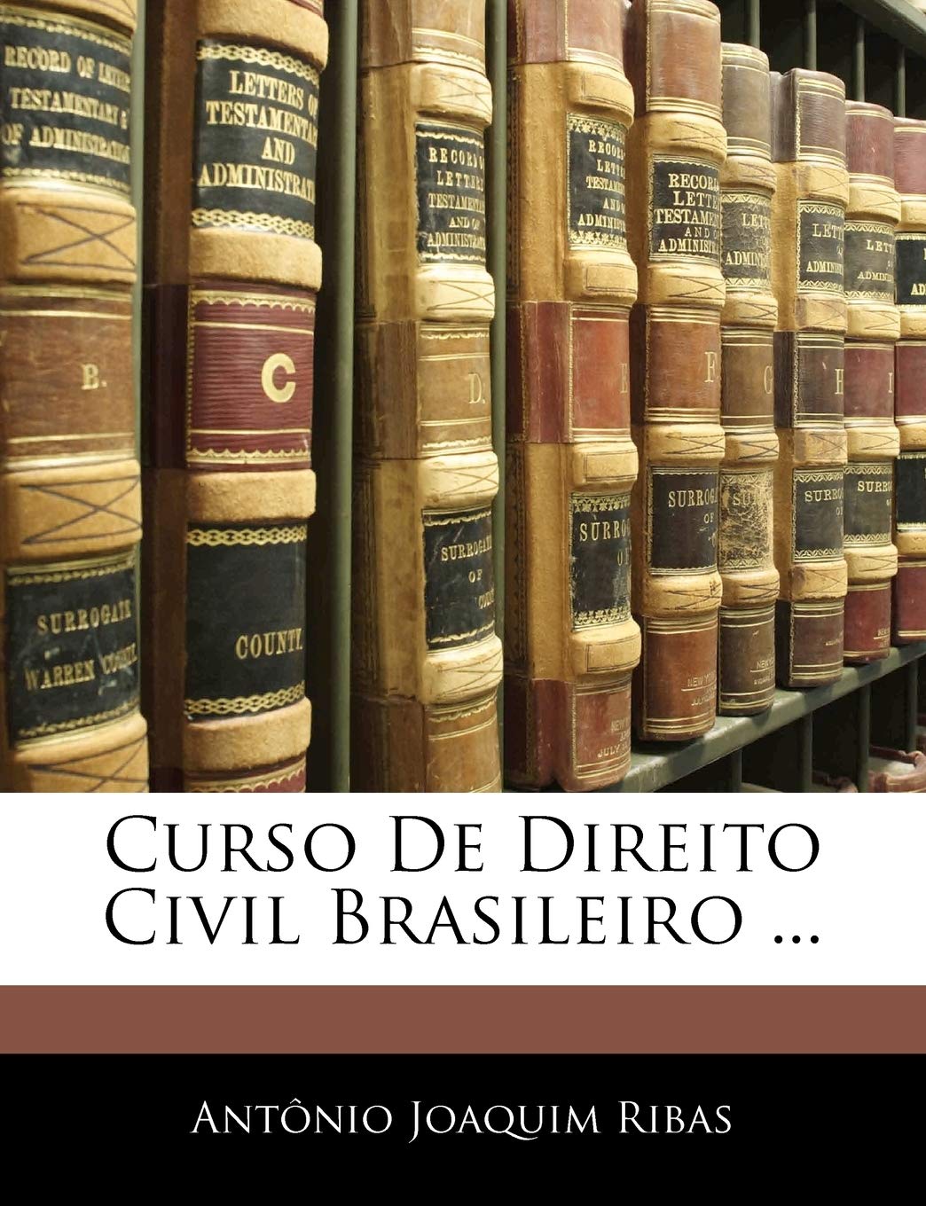 Curso de Direito Civil Brasileiro ...