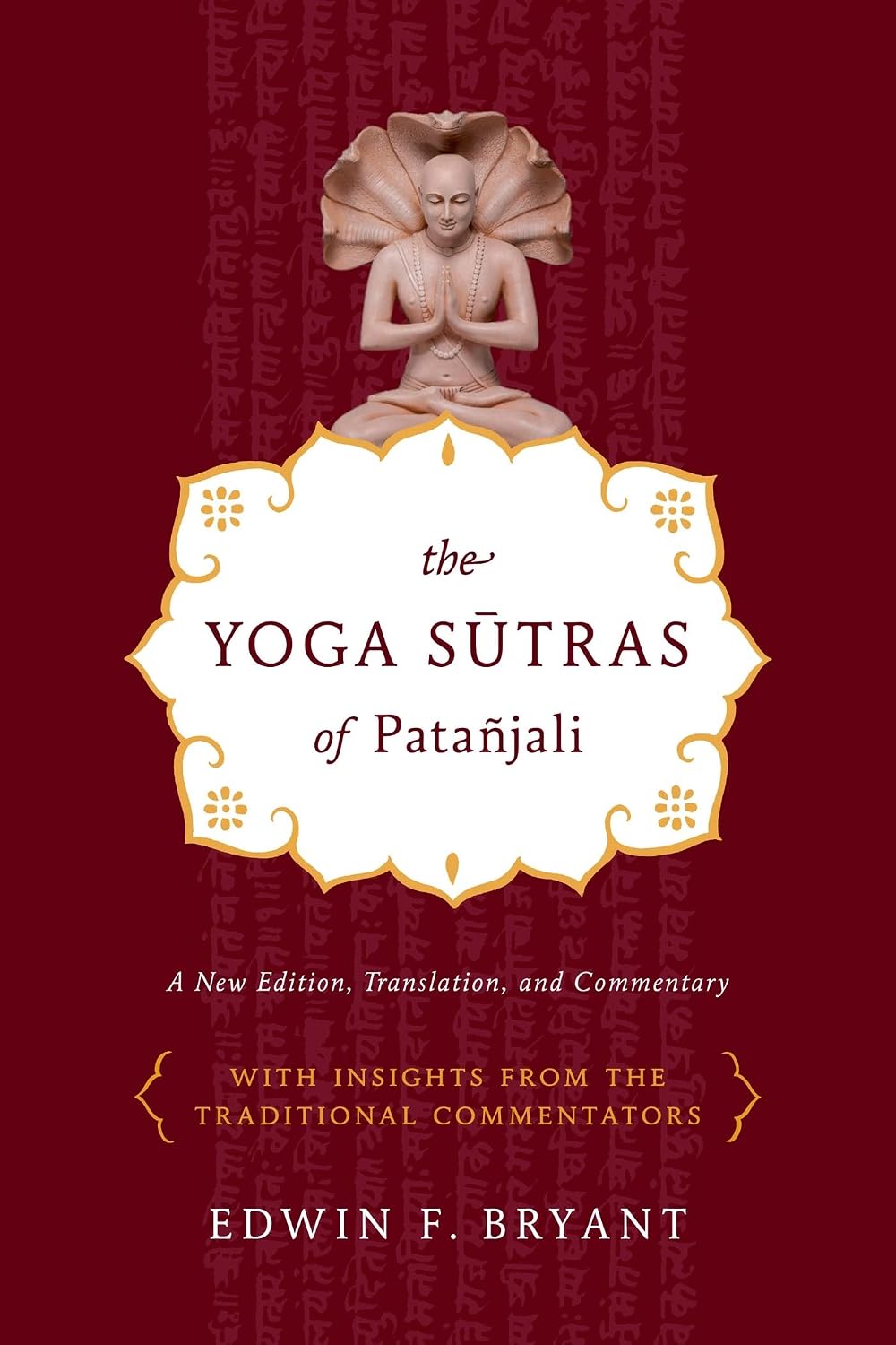 The Yoga Sutras of Patanjali: A New Edition, Translation, and Commentary baixar livro de graça