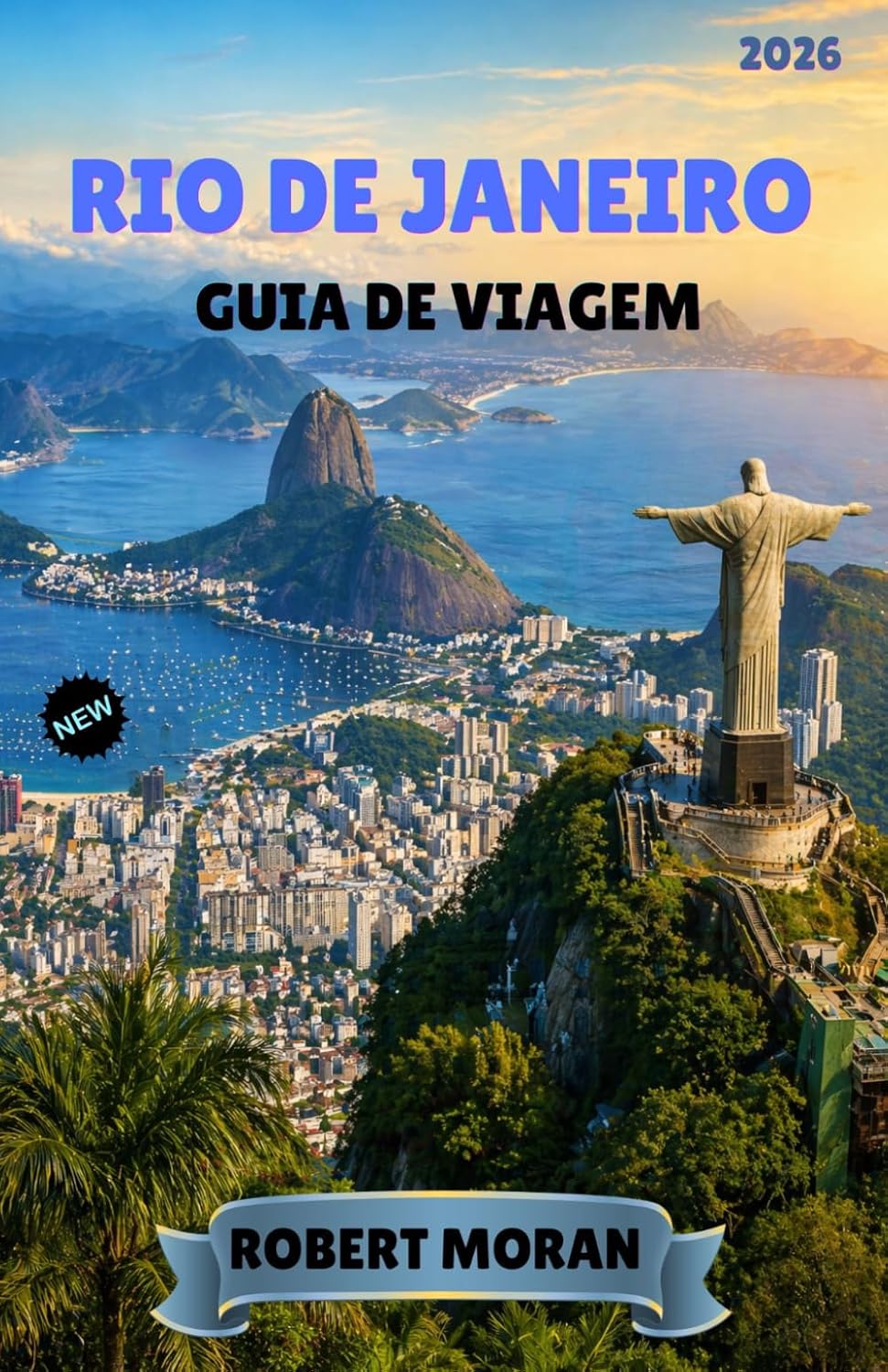 RIO DE JANEIRO GUIA DE VIAGEM 2026 (Portuguese Edition) baixar livro de graça