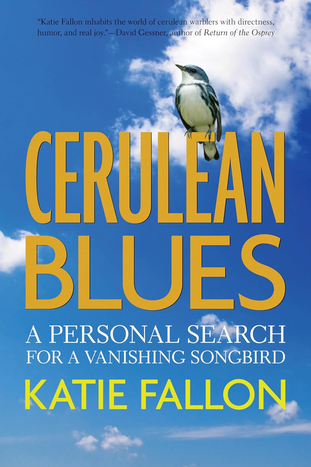 ler totalmente Cerulean Blues: A Personal Search for a Vanishing Songbird (English Edition)