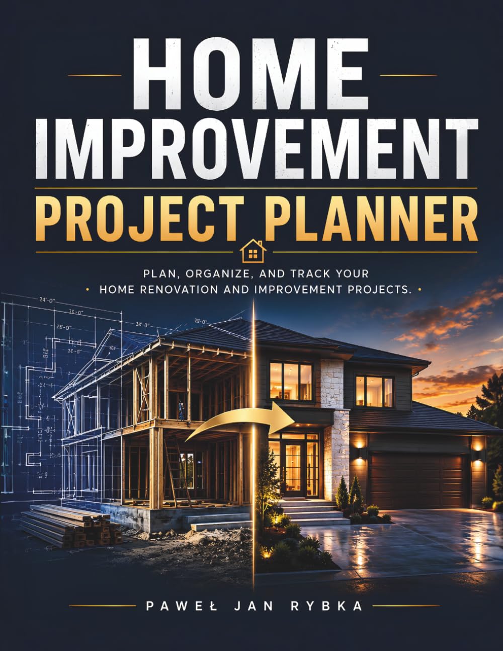 Home Improvement Project Planner: Plan, Organize, and Track Your Home Renovation and Improvement Projects | Budget Tracking, Contractor Records, Expense Logs, Project Timelines, and Completion Reviews baixar o livro de graça