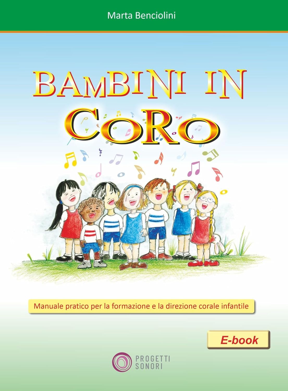 capítulo por capítulo baixar Bambini in coro: Manuale pratico per la formazione e la direzione corale infantile (Italian Edition)