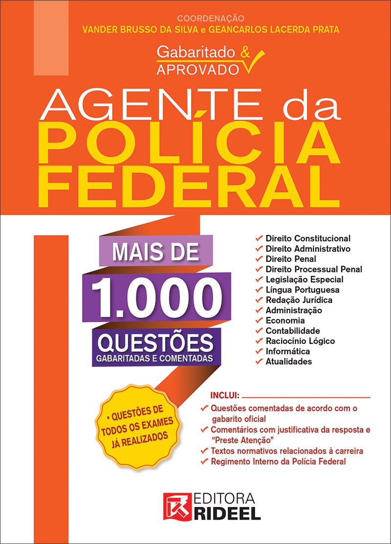 Gabaritado e Aprovado. Agente da Policia Federal