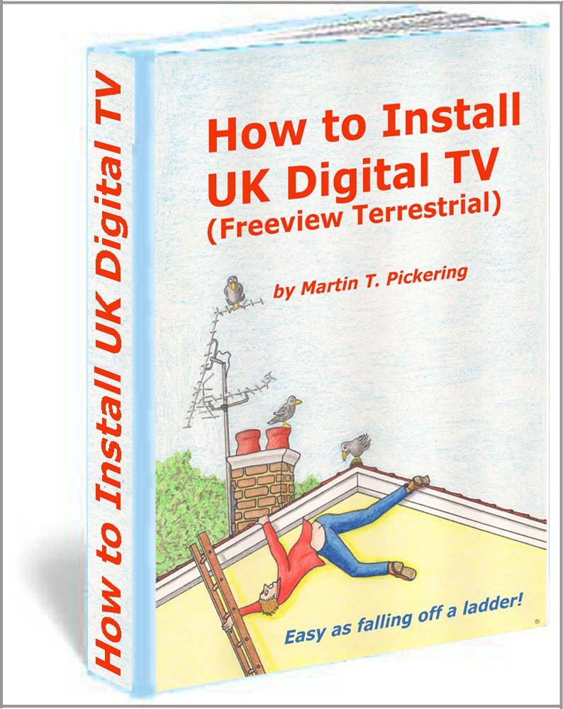 How to Install a UK Digital Terrestrial Freeview TV System (English Edition) baixar o livro de graça