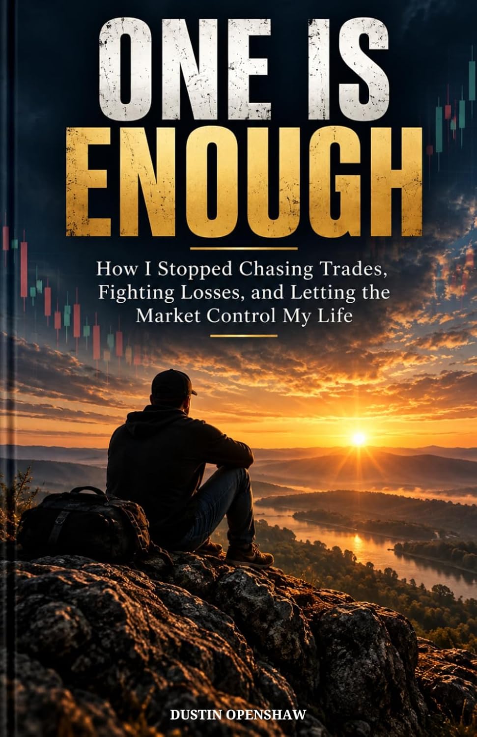 One is enough: How I stopped chasing trades, Fighting Losses, and letting the Market control My Life baixar o livro de graça