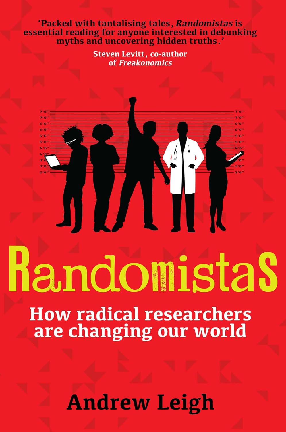 Randomistas: How Radical Researchers Are Changing Our World (English Edition) baixar livro de graça