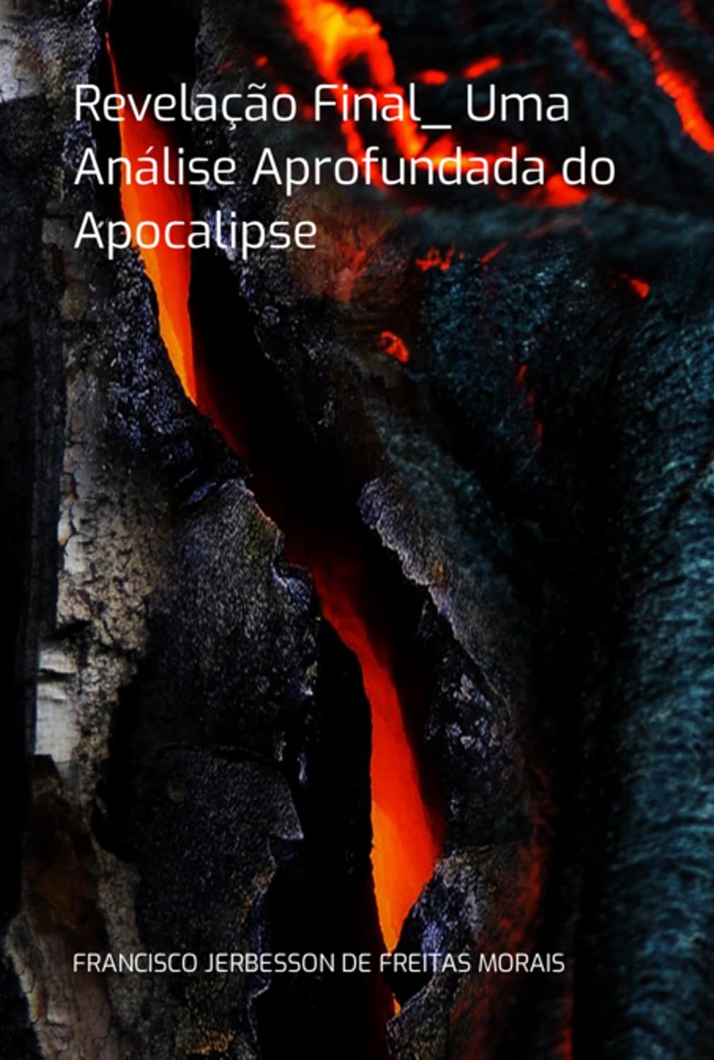 Revelação Final_ Uma Análise Aprofundada Do Apocalipse baixar livro de graça