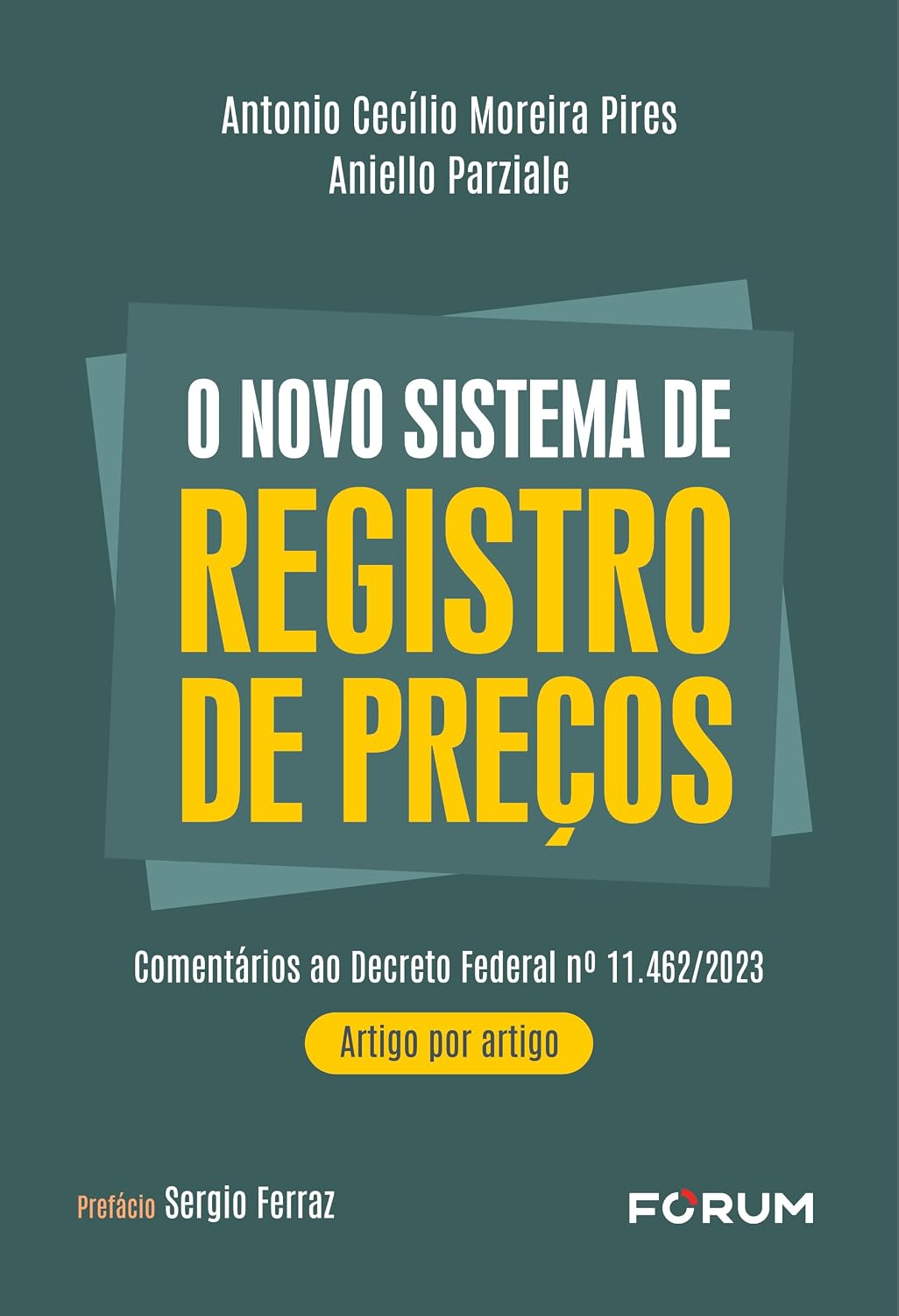 O novo sistema de registro de preços: comentários ao decreto fed. no 11.462/2023 – artigo por artigo baixar livro de graça