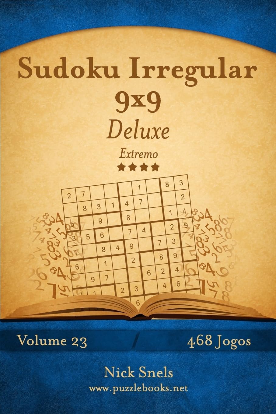 Sudoku Irregular 9x9 Deluxe - Extremo - Volume 23 - 468 Jogos baixar livro de graça