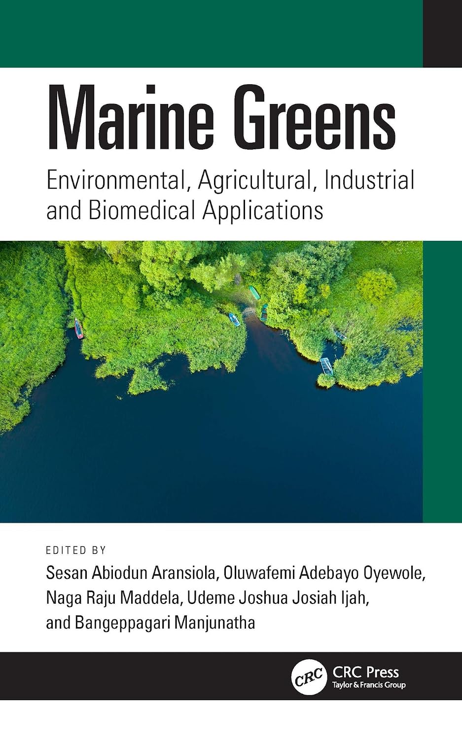 ler totalmente Marine Greens: Environmental, Agricultural, Industrial and Biomedical Applications (English Edition)