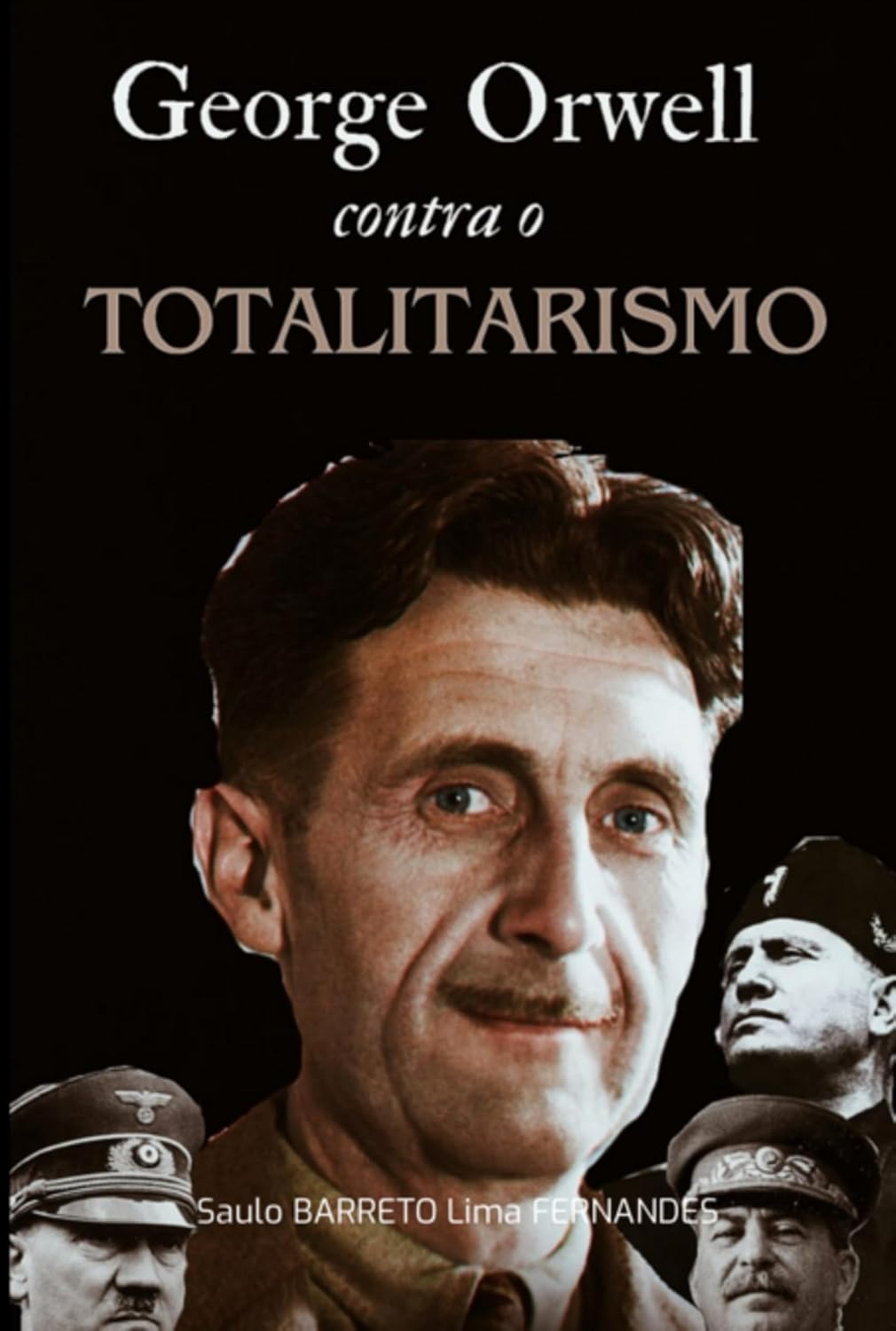George Orwell Contra O Totalitarismo baixar o livro de graça