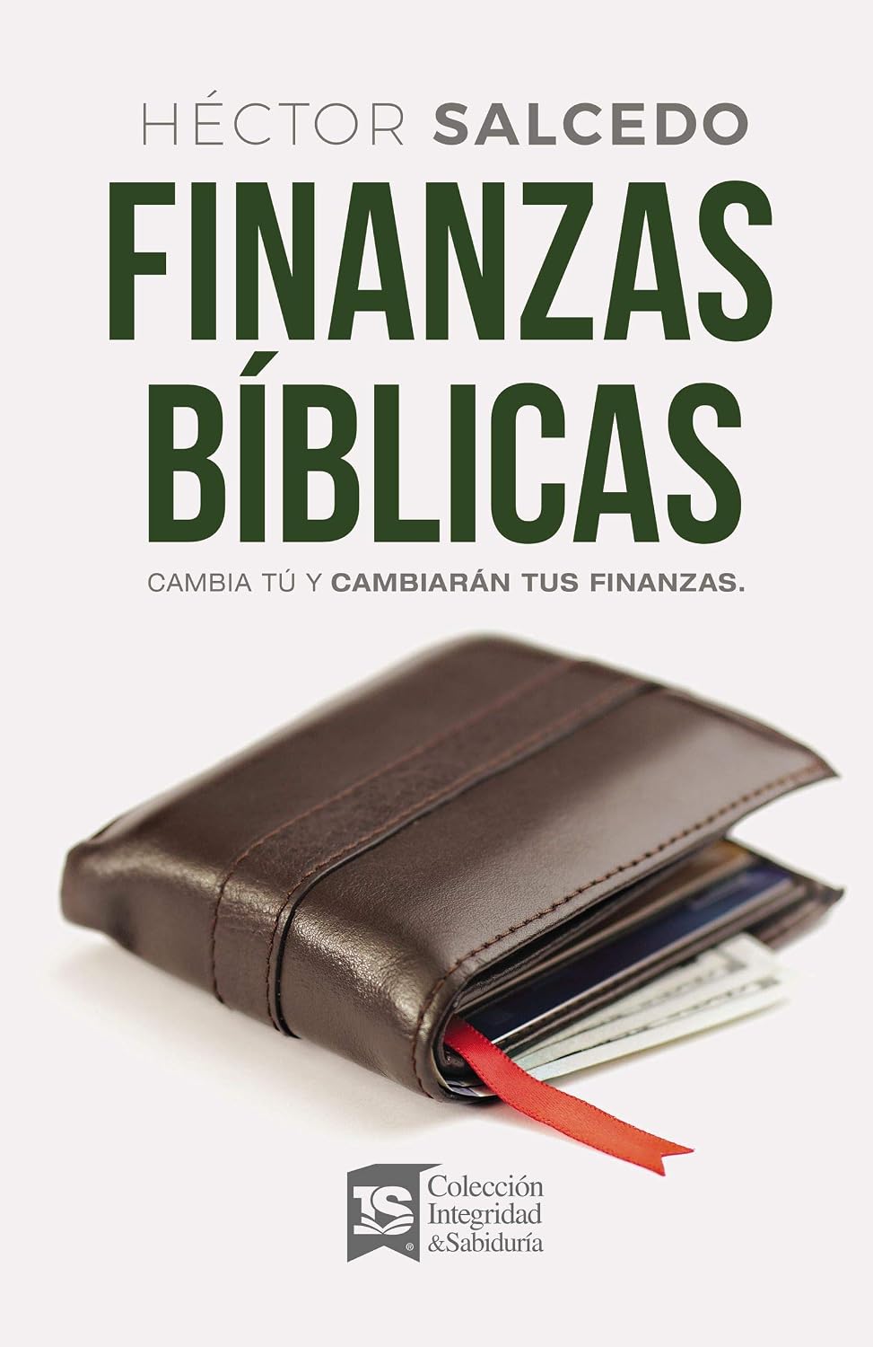 ler totalmente Finanzas bíblicas: Cambia tú y cambiarán tus finanzas (Spanish Edition)