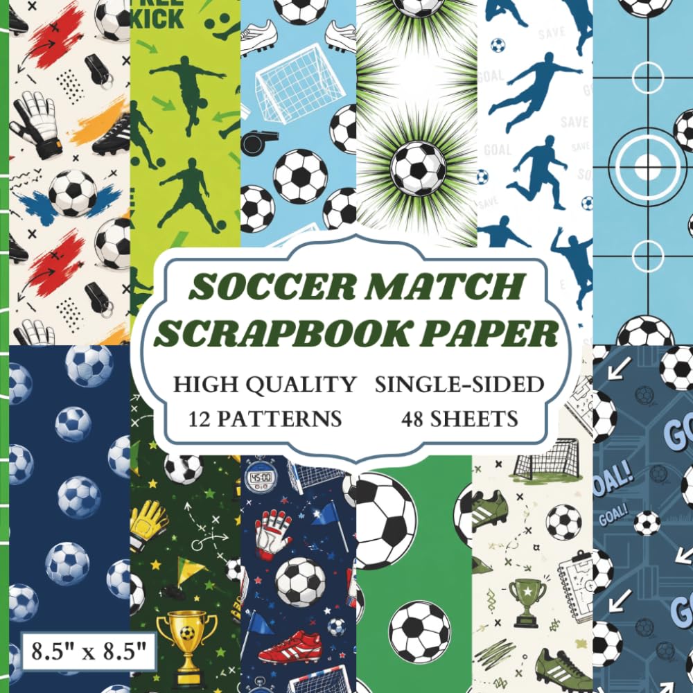 ler totalmente Soccer Match Scrapbook Paper: 12 Football Themed Designs - 48 Single Sided Sheets - High Quality Craft Paper Pad for Artists to Use in Collages, Junk Journals and Art Projects