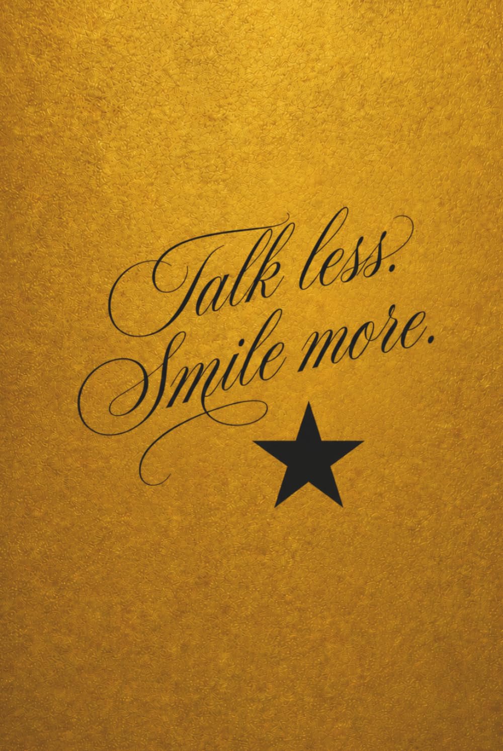 Talk Less. Smile More.: Lined Hardcover Notebook