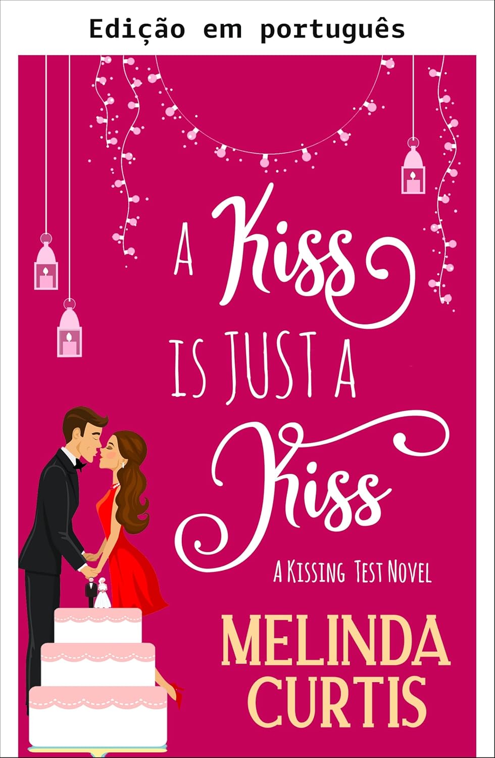 Um beijo é apenas um beijo (Beijos de verão Livro 1) baixar livro de graça