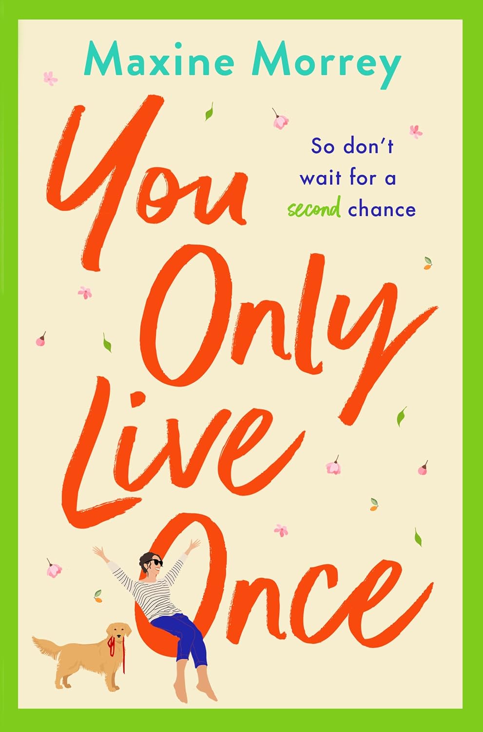 You Only Live Once: The laugh-out-loud, feel-good romantic comedy from Maxine Morrey (The Read Yourself Happy Collection) (English Edition) baixar livro de graça