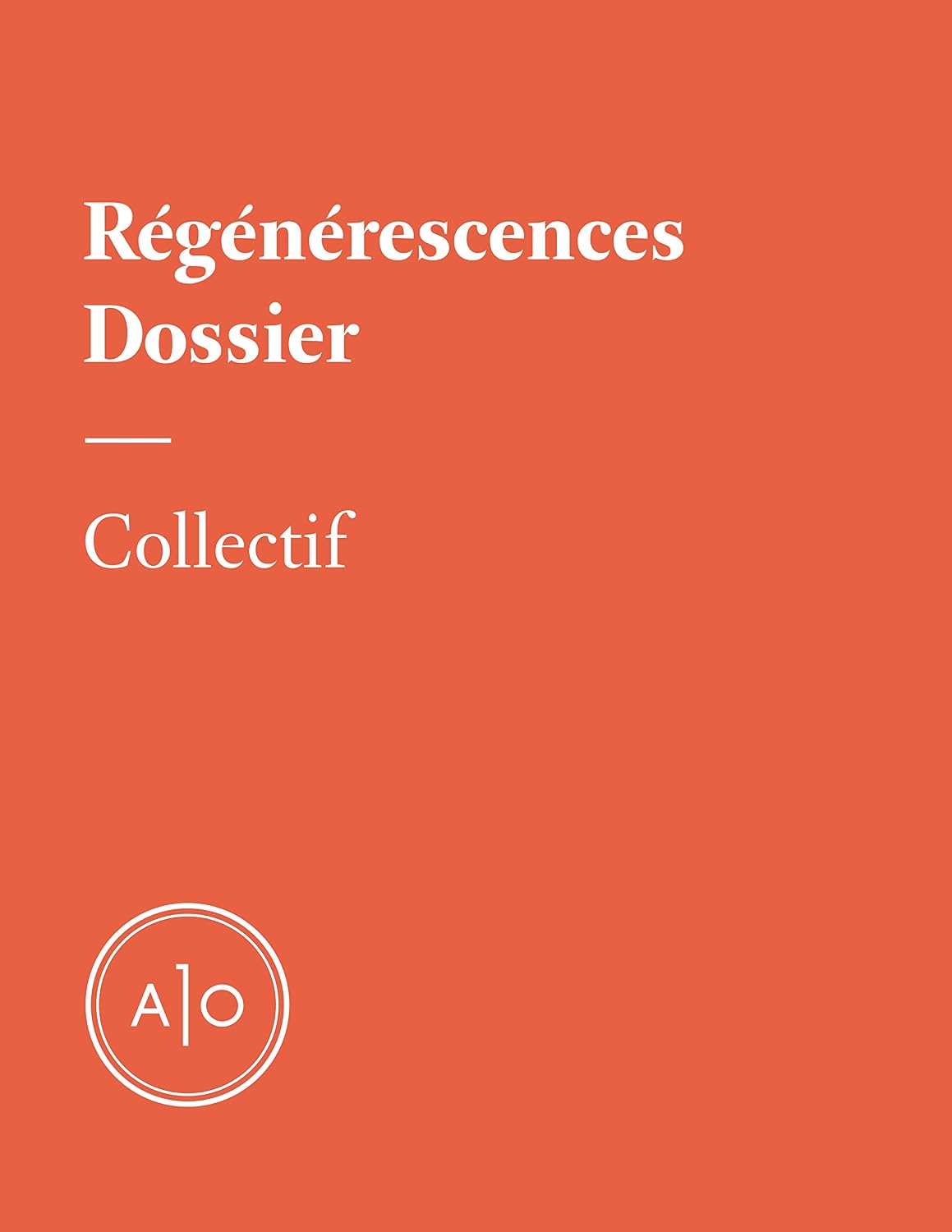 Dossier - Régénérescences (French Edition) baixar o livro de graça