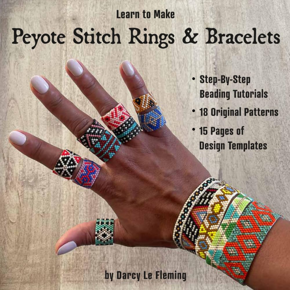 Learn To Make Peyote Stitch Bracelets and Rings: Step-By-Step Tutorials and 18 Original Patterns (Beading for Beginners) baixar livro de graça