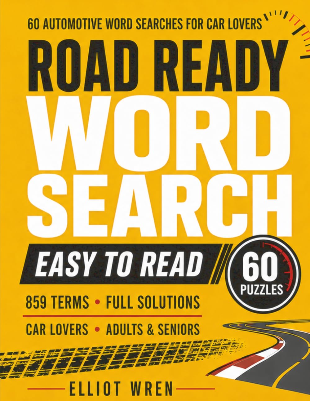 Road Ready Word Search: 60 Automotive Word Searches for Car Lovers