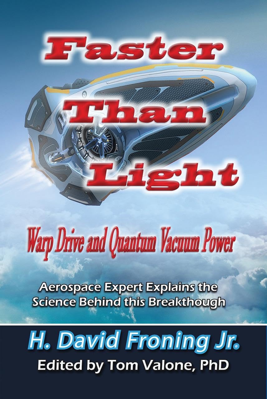 Faster Than Light: Warp Drive and Quantum Vacuum Power baixar o livro de graça