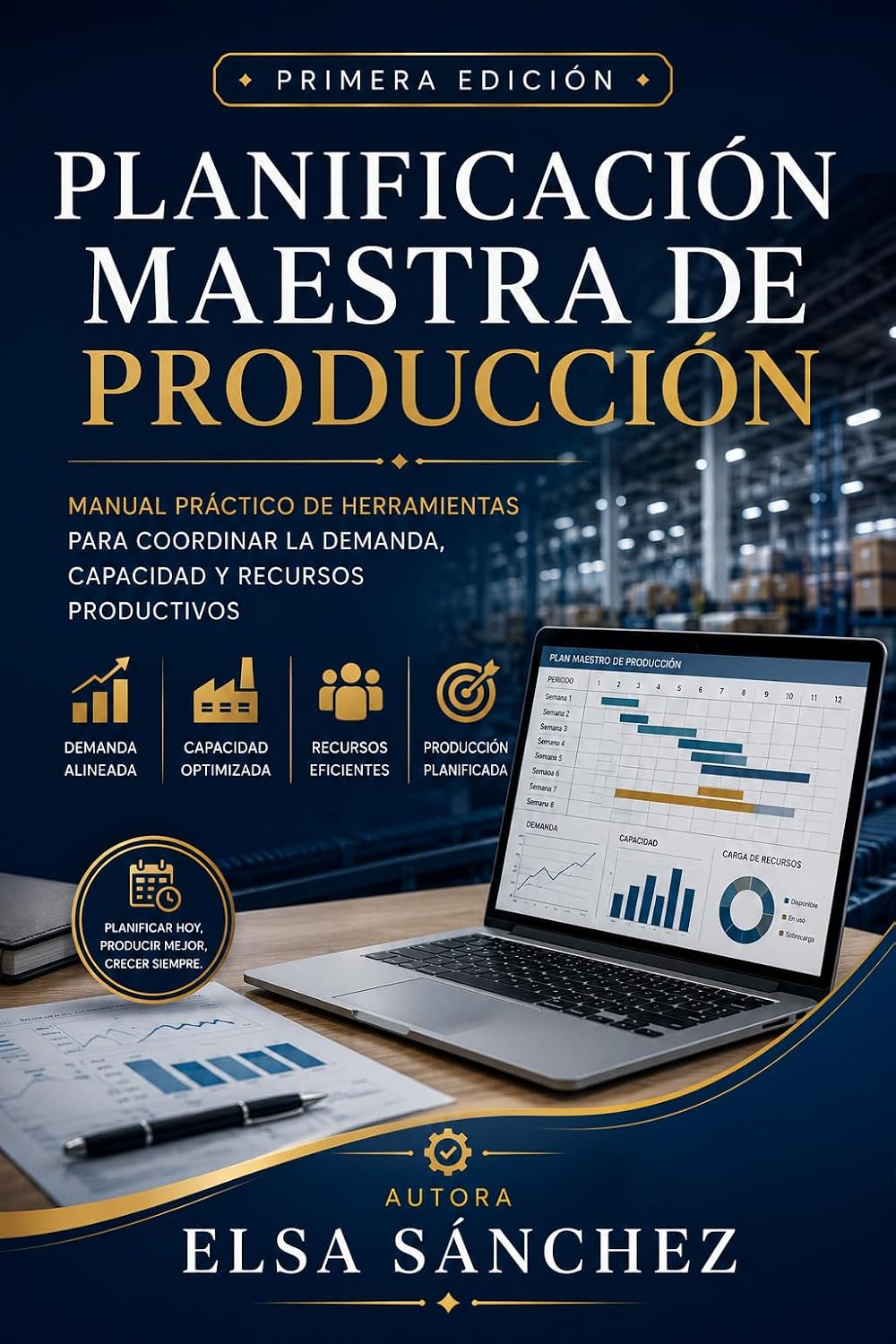 capítulo por capítulo baixar Planificación Maestra de Producción: Manual Práctico de Herramientas para Coordinar la Demanda, Capacidad y Recursos Productivos (Spanish Edition)