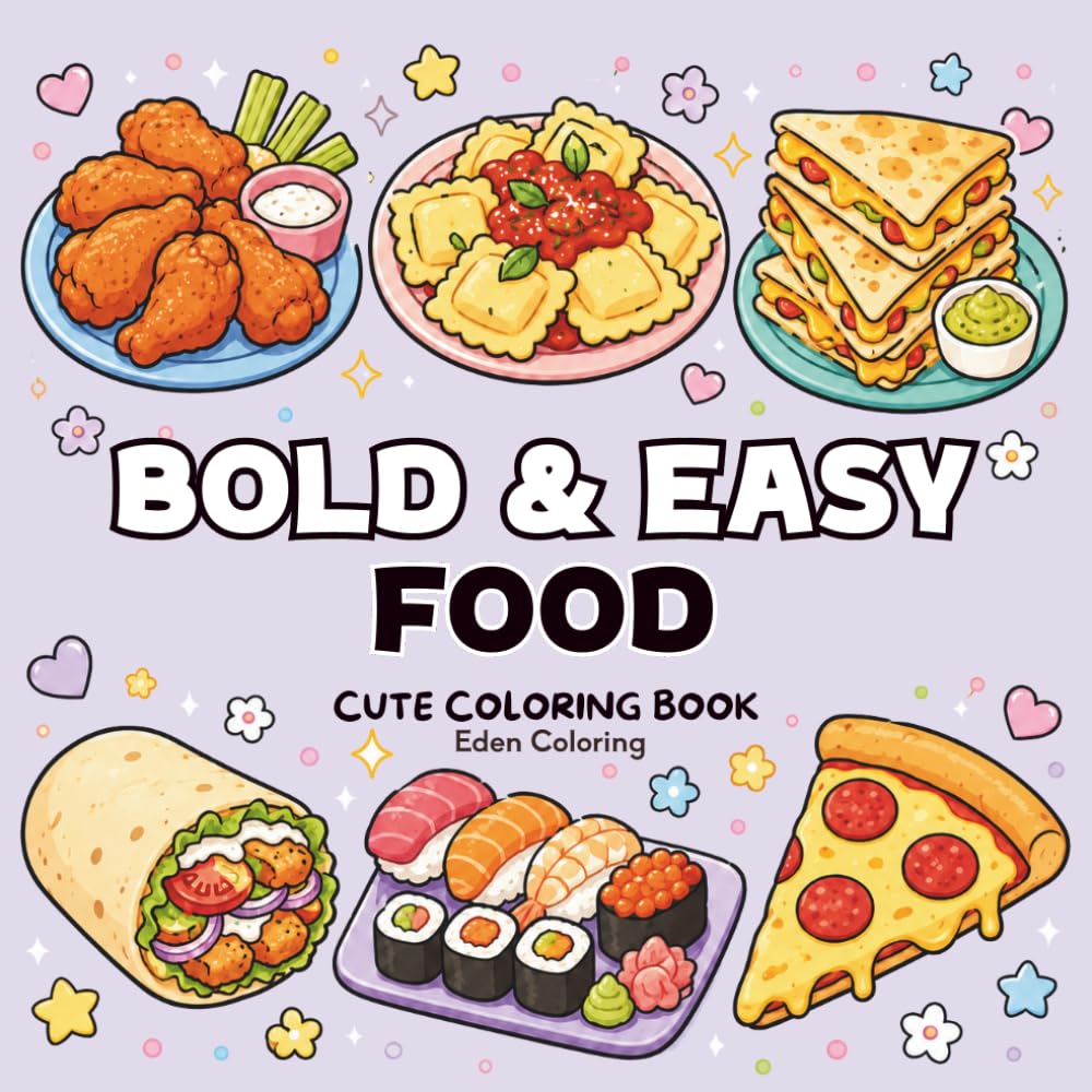Cozy Food: A Bold and Easy Coloring Book: 45 Simple & Relaxing Food Designs with Burgers, Sushis & Desserts for Adults and Seniors (Bold & Easy) baixar o livro de graça