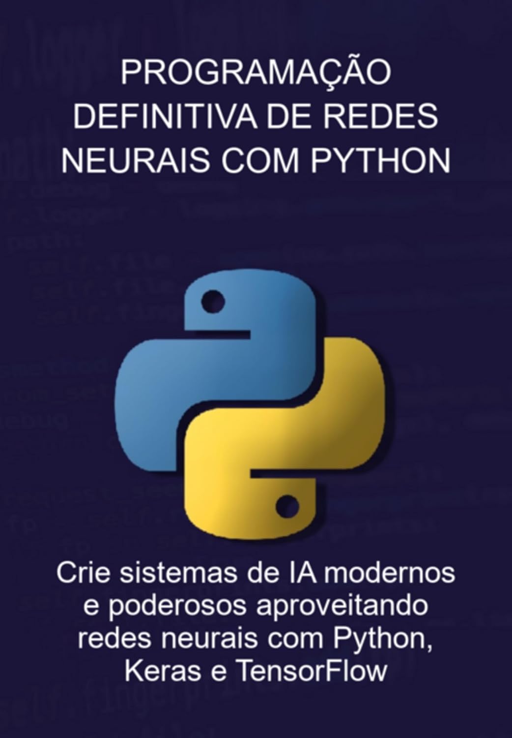 capítulo por capítulo baixar Programação Definitiva De Redes Neurais Com Python
