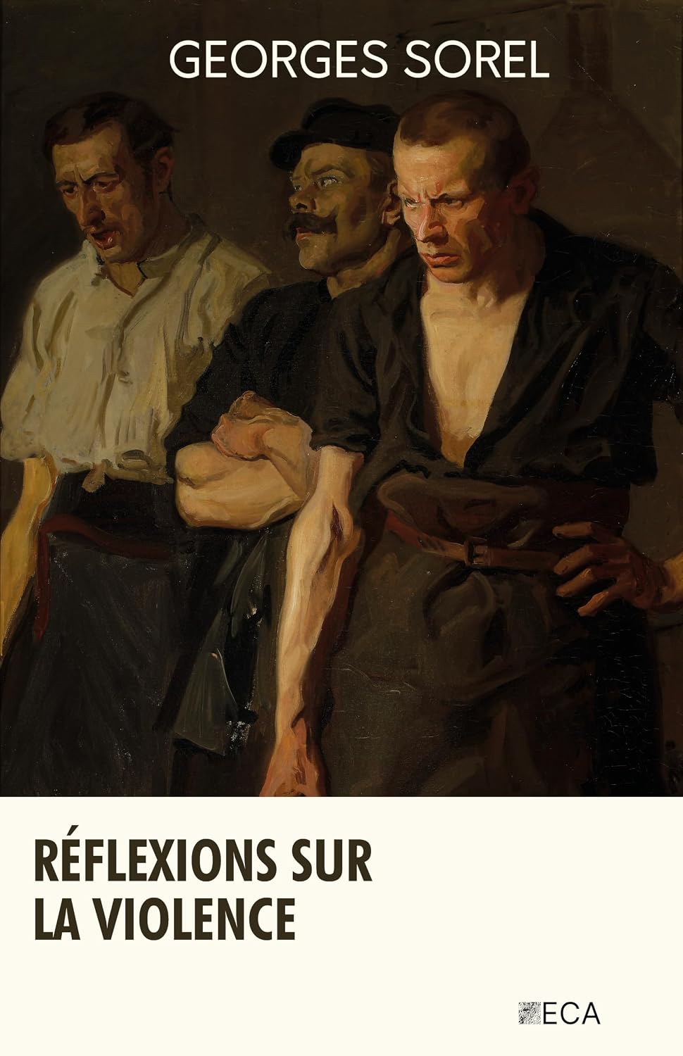 Réflexions sur la violence, Georges Sorel, Éditions du Curieux Astrakan (Annoté) (French Edition) baixar o livro de graça