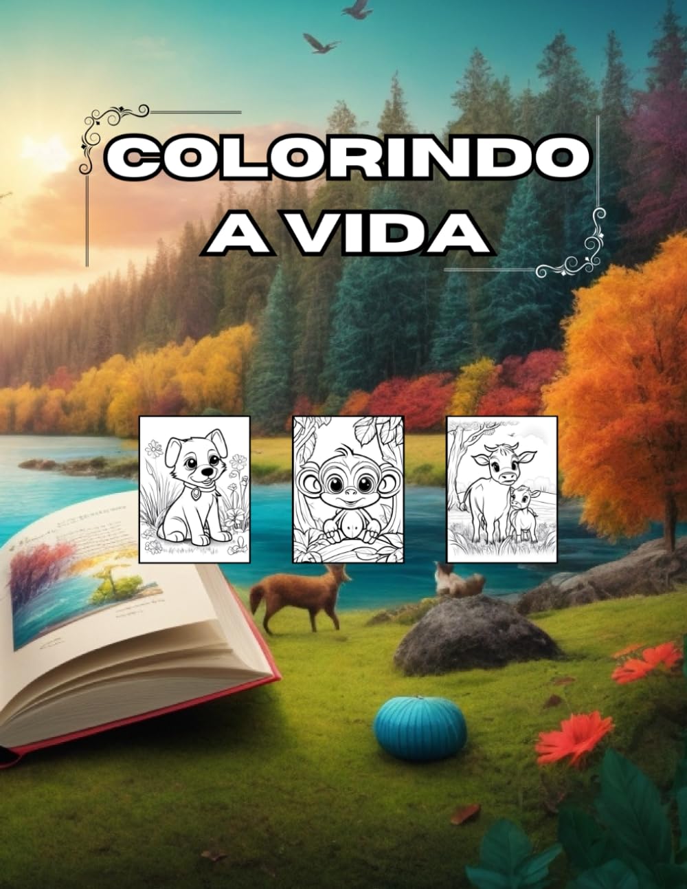 Colorindo a Vida: Livro de natureza, animais e fantasias de colorir para crianças (Portuguese Edition) baixar o livro de graça