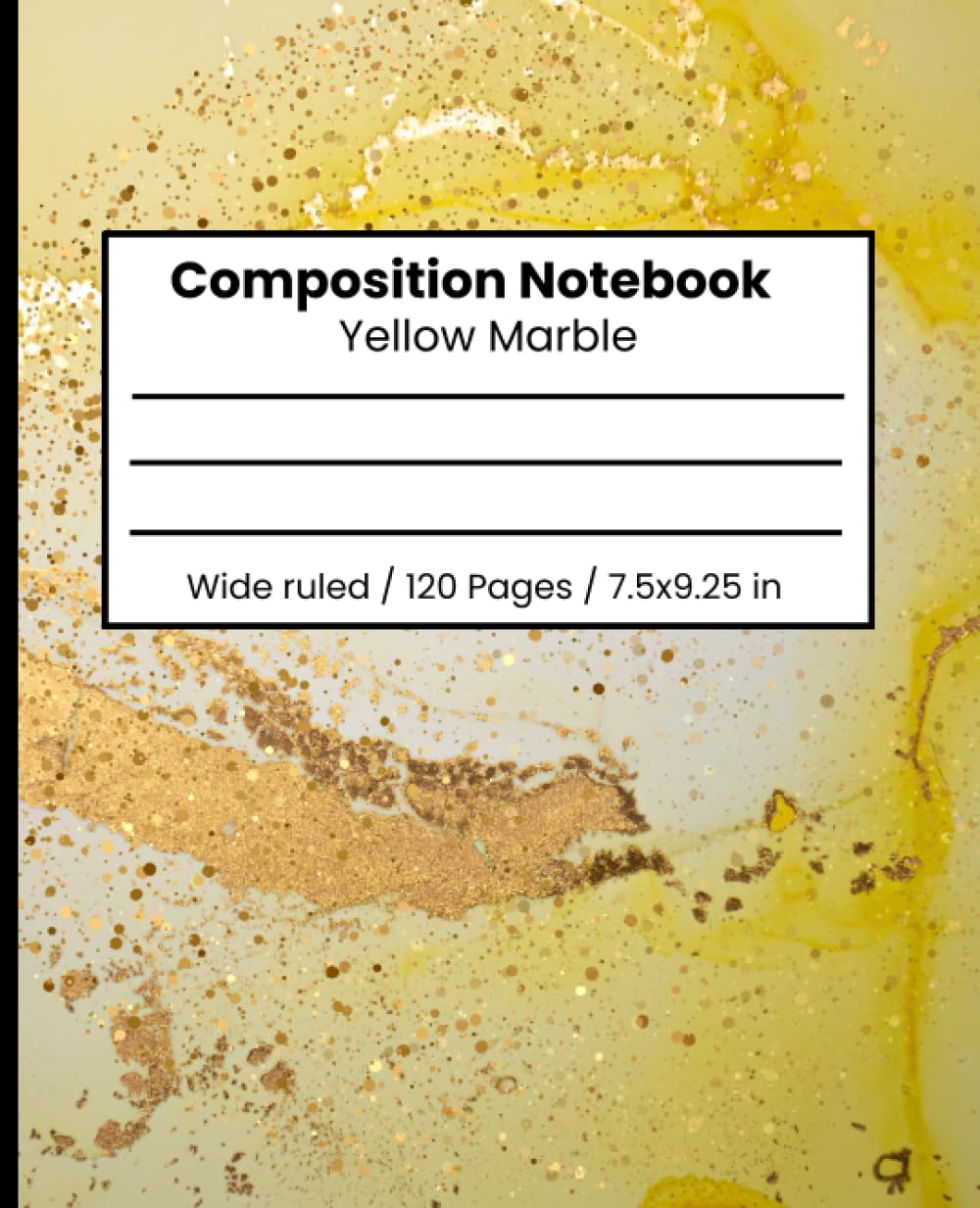 Yellow Marble Composition Notebook Wide Rule: Yellow Marble Wide Ruled Composition Notebbok Lined Journal | Aesthetic School Supplies For High School... or Doodling | 120 pages, 7.5 x 9.25 inches baixar livro de graça