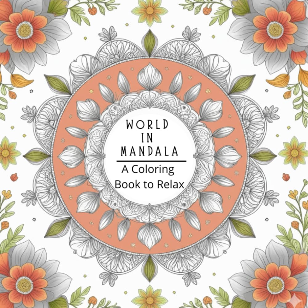 ler totalmente World in Mandala: A Coloring Book to Relax