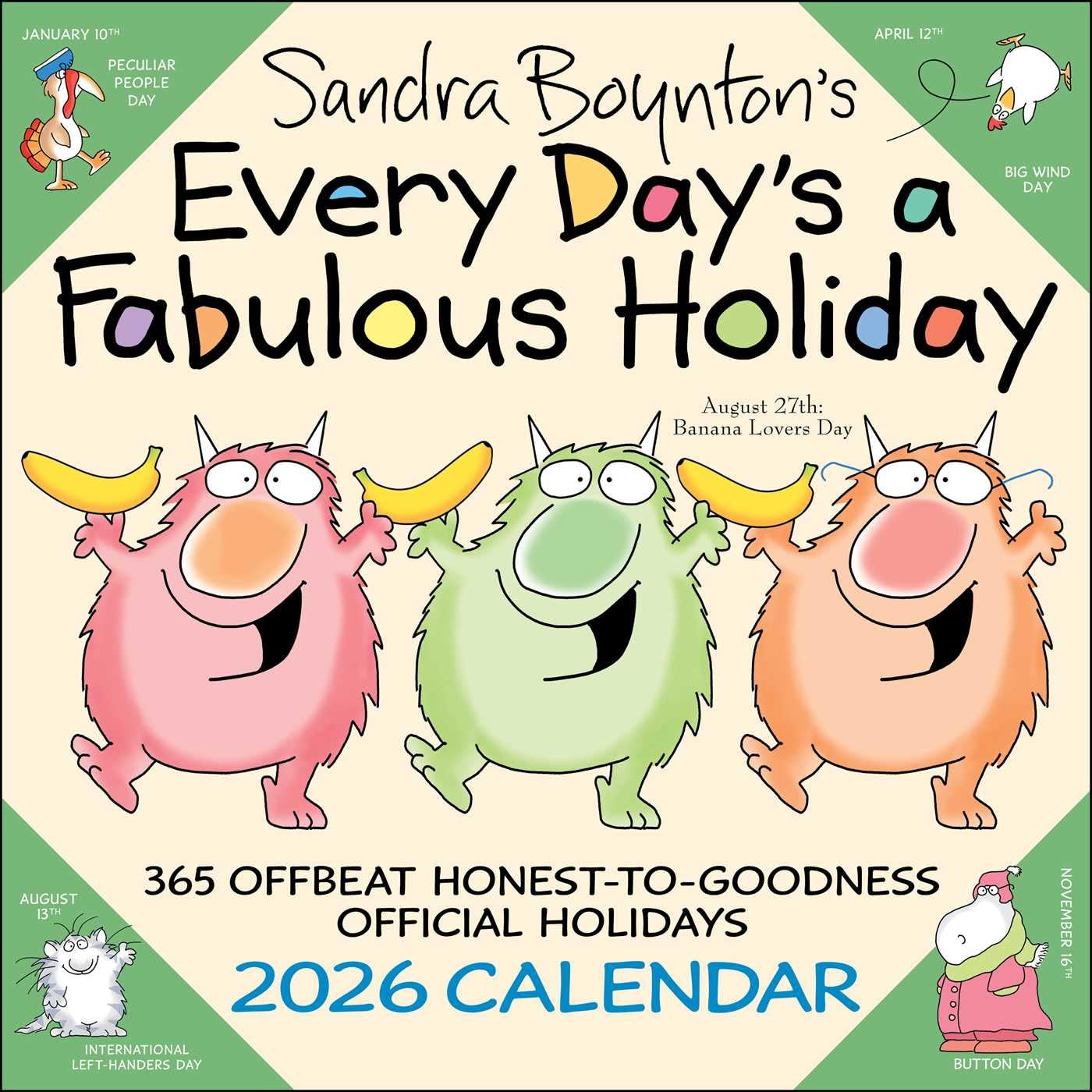 capítulo por capítulo baixar Sandra Boynton's Every Day's a Fabulous Holiday 2026 Wall Calendar