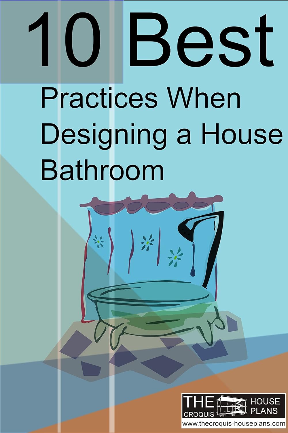 ler totalmente 10 Best Practices on a House Bathroom Design (English Edition)