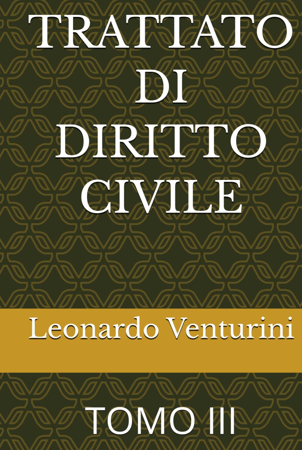 TRATTATO DI DIRITTO CIVILE: TOMO III (Italian Edition) baixar o livro de graça