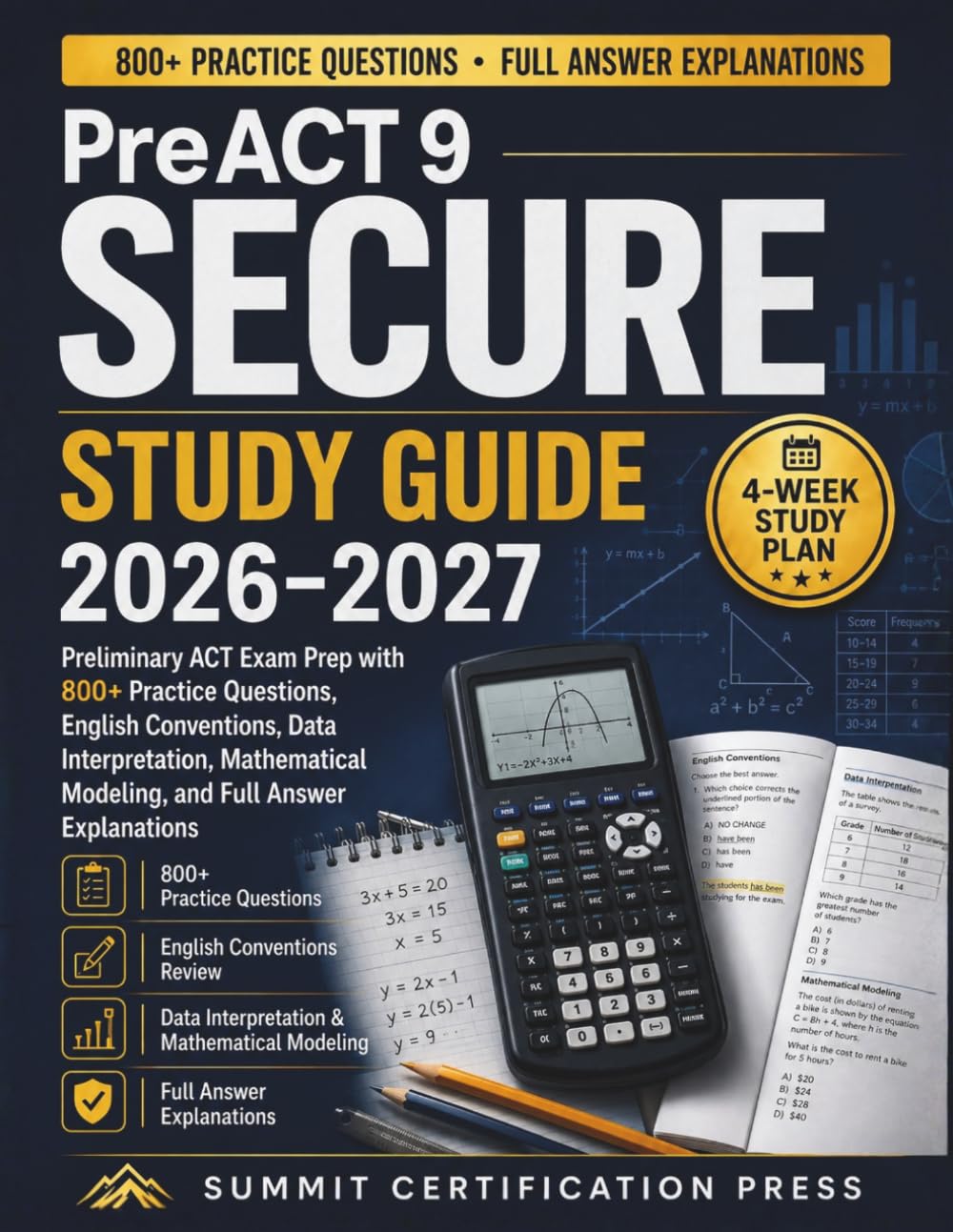 PreACT 9 Secure Study Guide 2026–2027: Preliminary ACT Exam Prep with 800+ Practice Questions, English Conventions, Data Interpretation, and Mathematical Modeling, and Full Answer Explanations