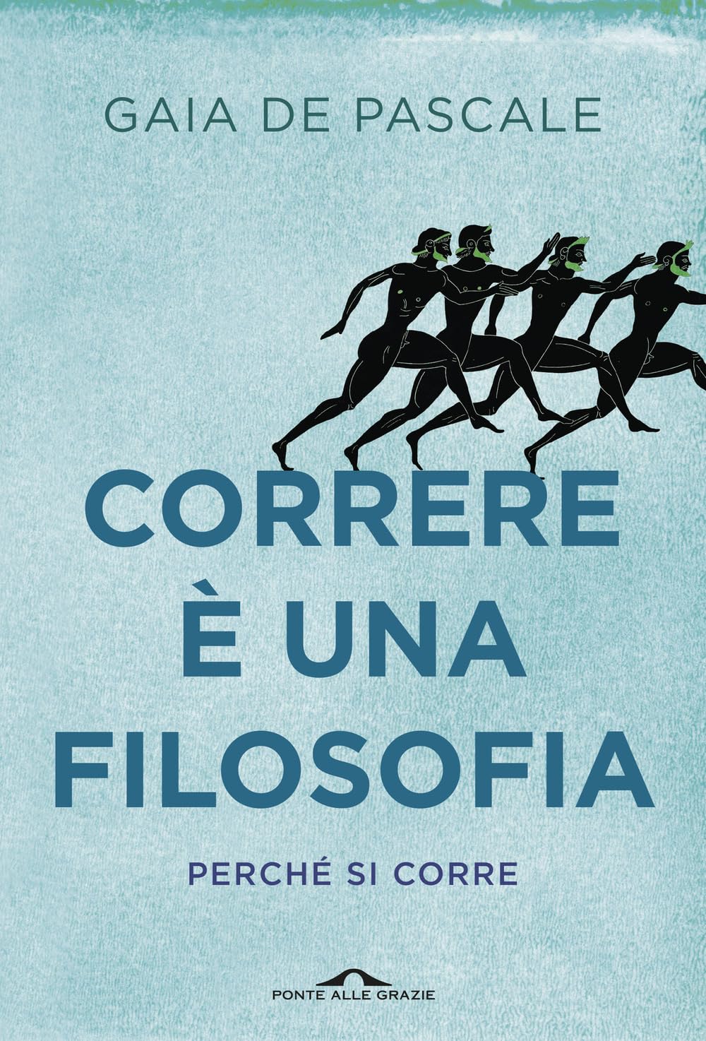 Correre è una filosofia. Perché si corre baixar livro de graça