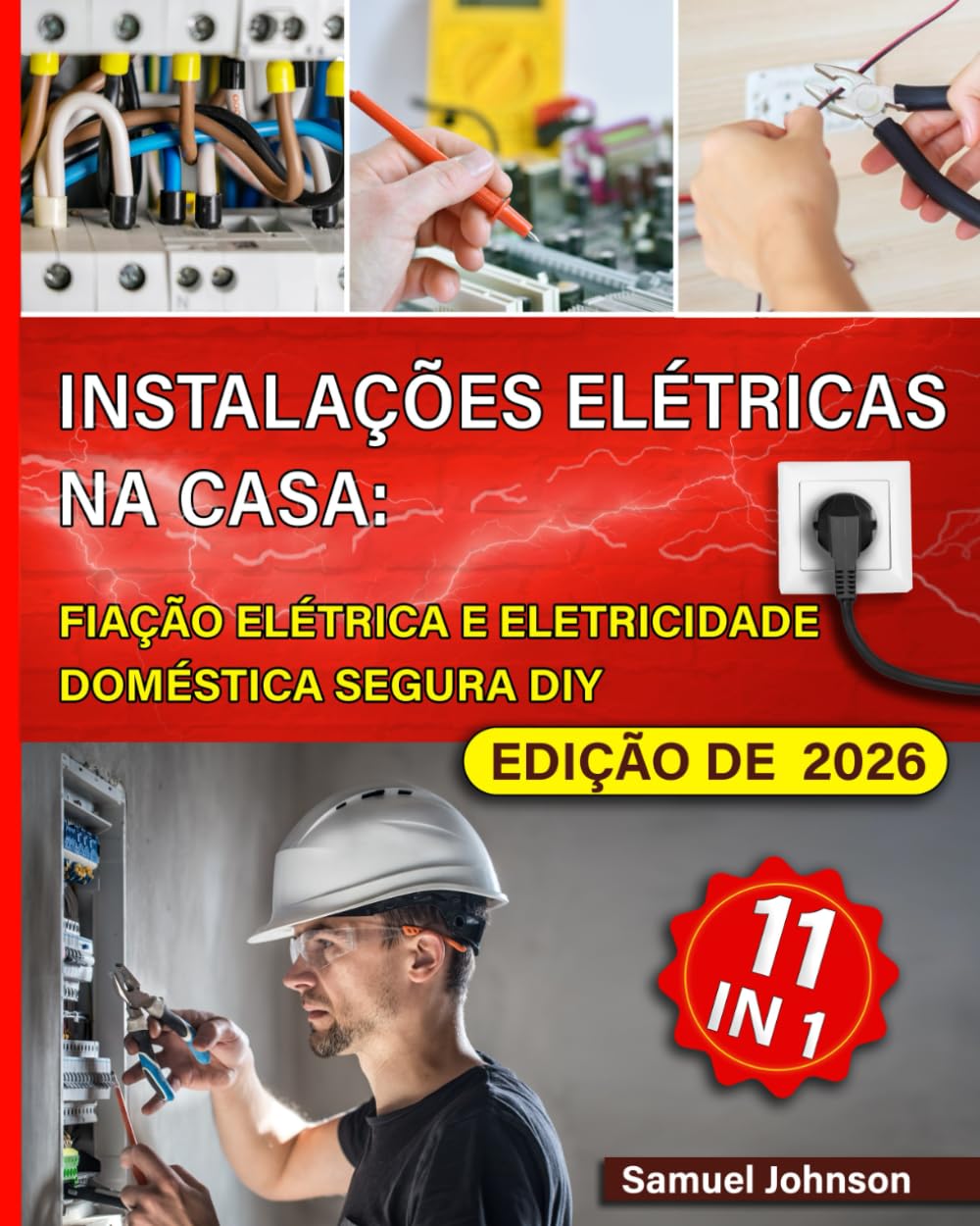 Instalações Elétricas na Casa: Fiação Elétrica e Eletricidade Doméstica Segura DIY: O manual prático para bricoleiros — Fiação, tomadas &... de avarias e Smart Home (Portuguese Edition) baixar o livro de graça