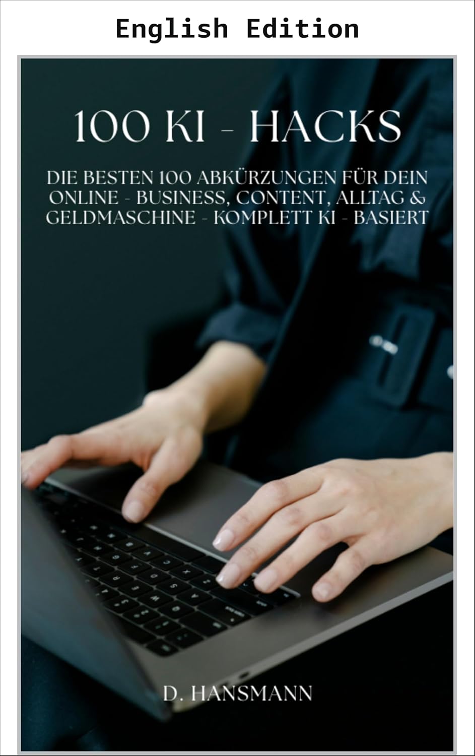 AI Hacks (NEXT LEVEL 2025 - Making Money with AI & Zero-Budget Methods) (English Edition) baixar livro de graça
