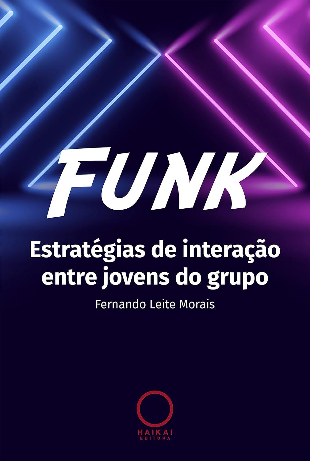 ler totalmente Funk: Estratégias de interação entre jovens do grupo