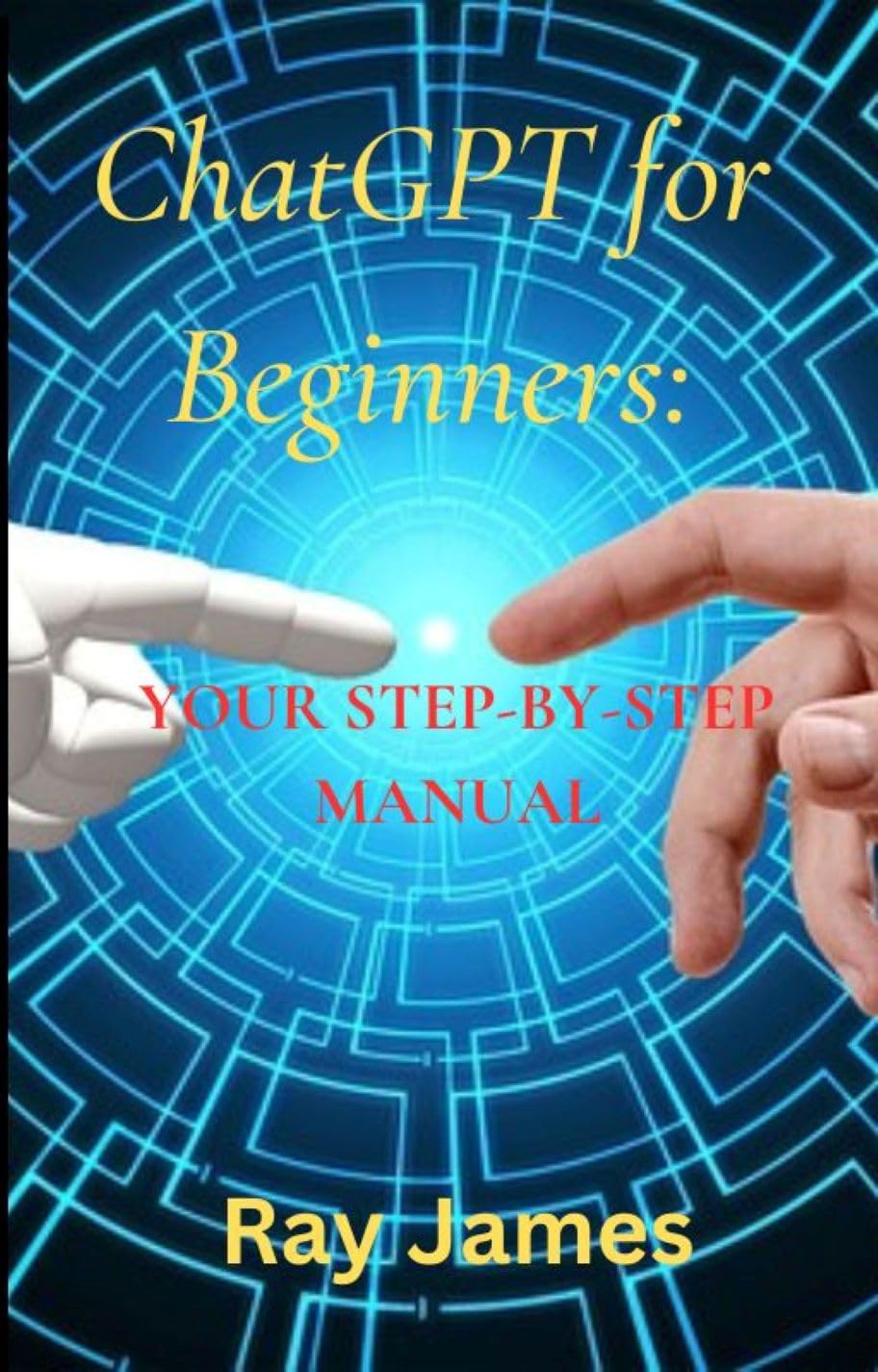 ChatGPT for Beginners:: Your step-by-step Manual (English Edition) baixar livro de graça