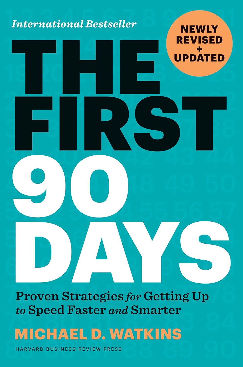 ler totalmente The First 90 Days, Newly Revised and Updated: Proven Strategies for Getting Up to Speed Faster and Smarter (English Edition)