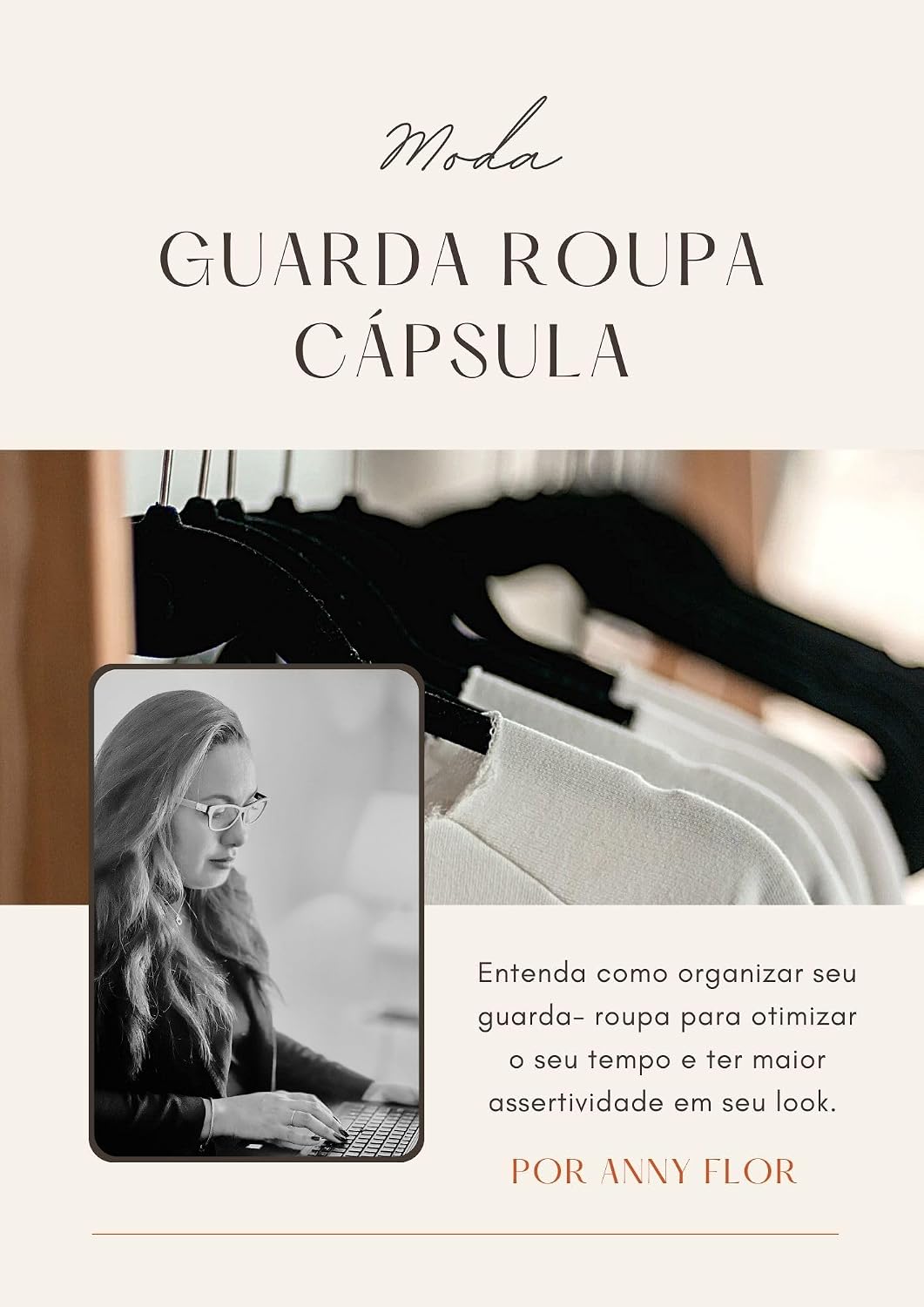 ler totalmente Guarda Roupa Cápsula: Entenda como organizar seu guarda- roupa para otimizar o seu tempo e ter maior assertividade em seu look.