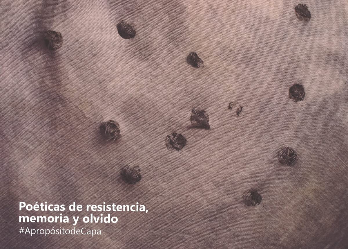 Poéticas de resistencia, memoria y olvido: A propósito de Capa baixar o livro de graça