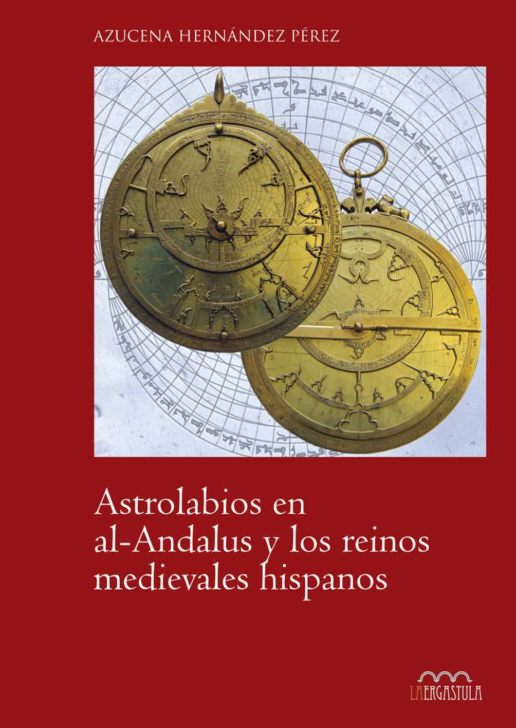 Astrolabios en al-Andalus y los reinos medievales hispanos: 3 baixar o livro de graça