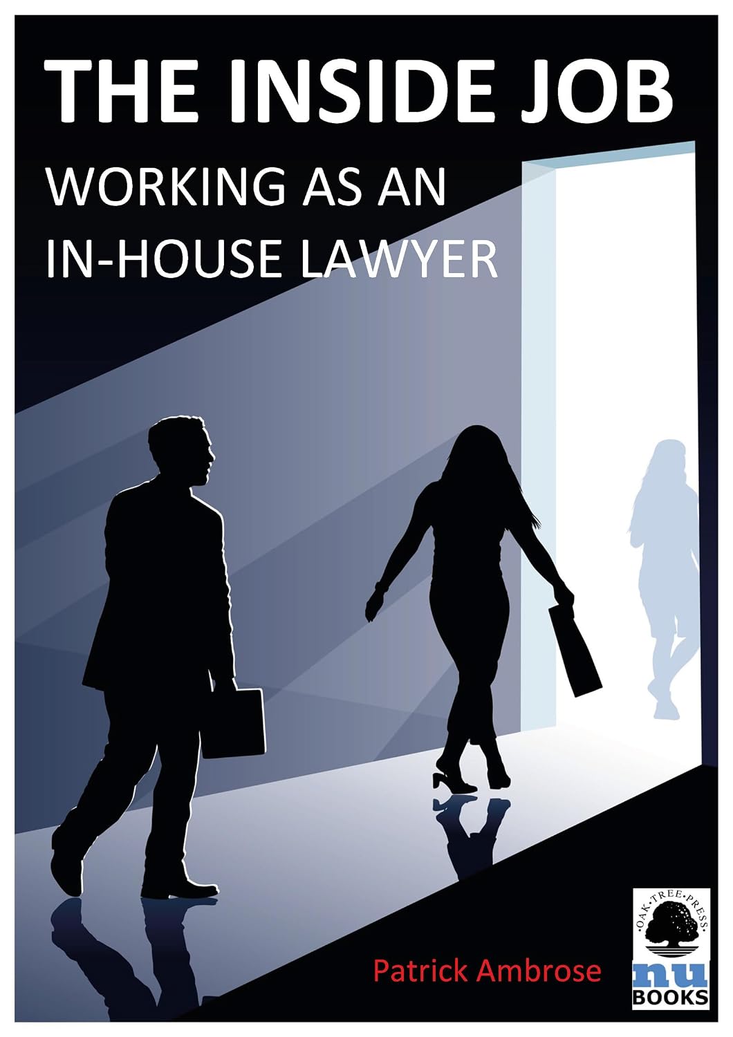 ler totalmente The Inside Job: Working as an In-house Lawyer (English Edition)