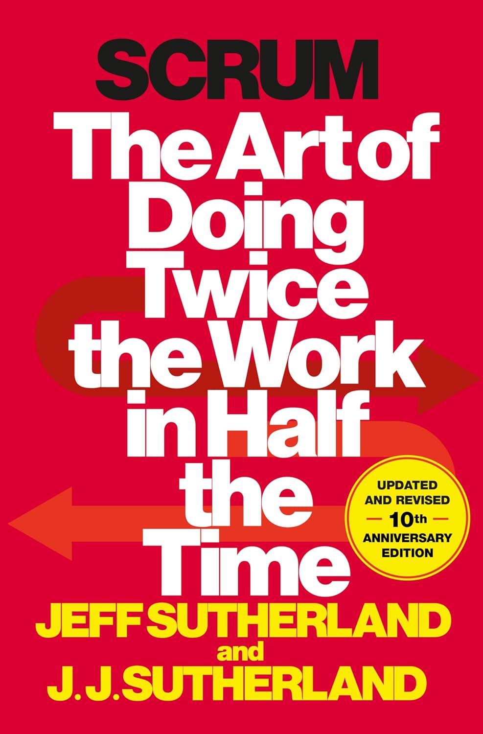 ler totalmente Scrum: The Art of Doing Twice the Work in Half the Time (English Edition)