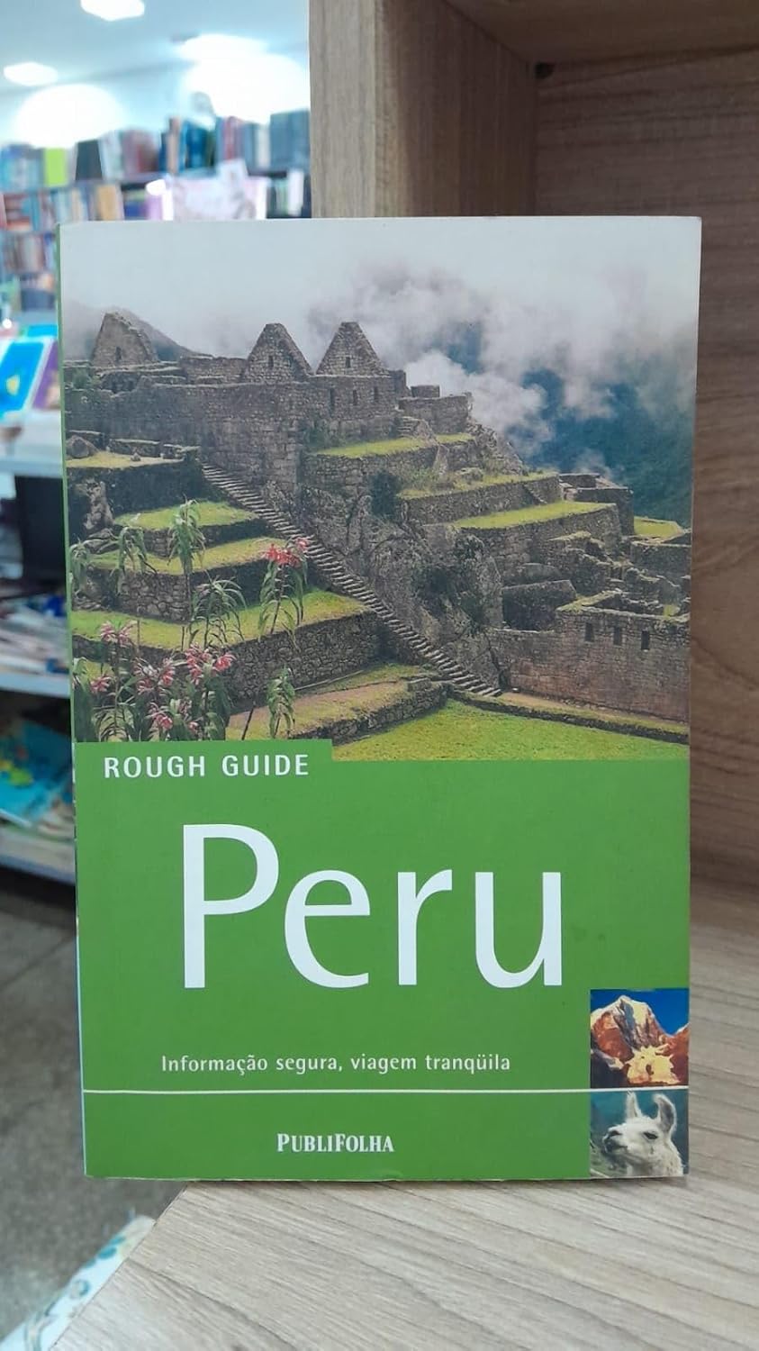 Peru. Informação Segura, Viagem Tranquila baixar livro de graça
