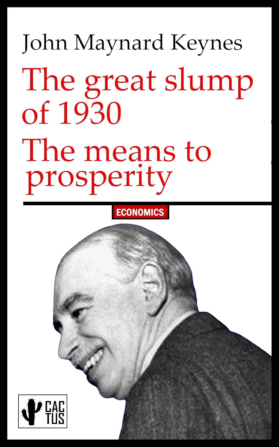 The great slump of 1930 | The means to prosperity: Essays (English Edition) baixar o livro de graça